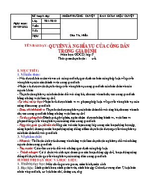 Giáo án Giáo dục công dân Lớp 7 (Sách Cánh diều) - Bài 12 Quyền và nghĩa vụ của công dân trong gia đình - Năm học 2022-2023